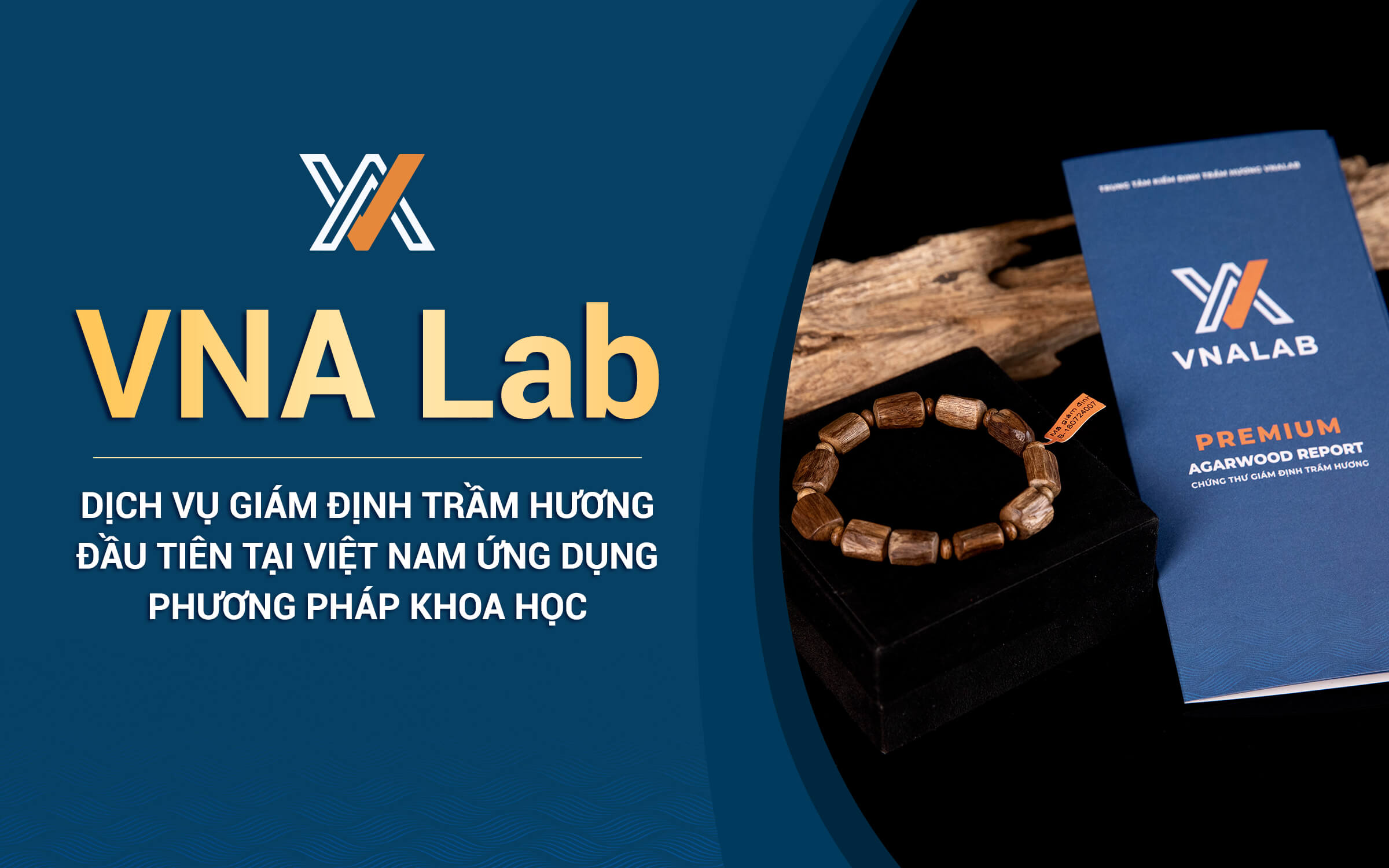 VNA Lab - Trung tâm cung cấp dịch vụ giám định trầm hương 